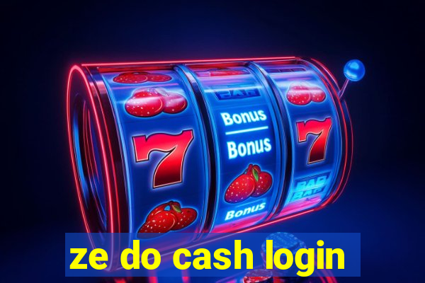 ze do cash login