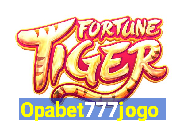 Opabet777jogo