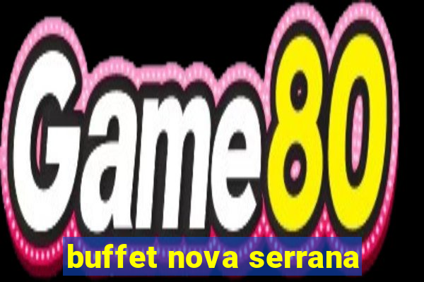 buffet nova serrana