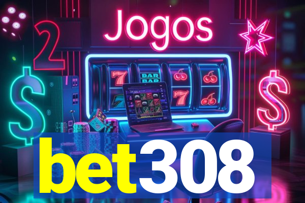 bet308