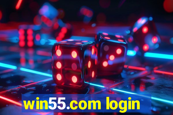 win55.com login