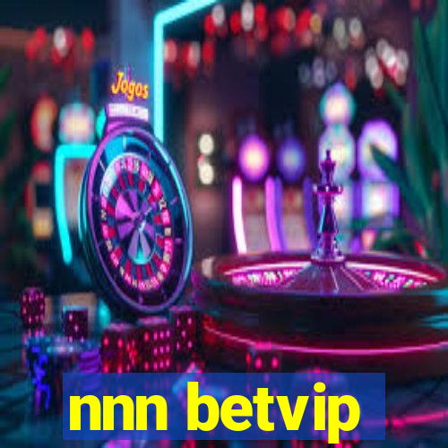 nnn betvip