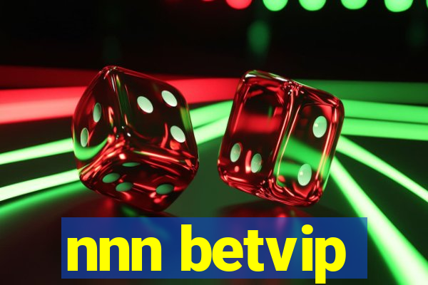 nnn betvip