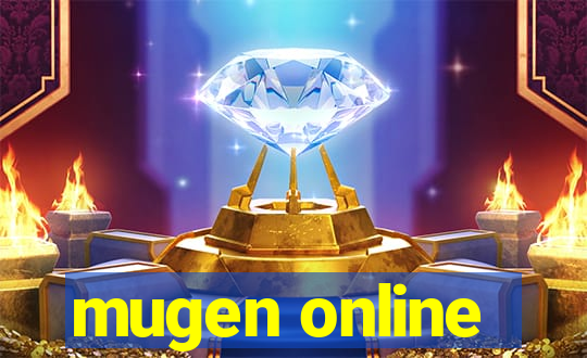 mugen online