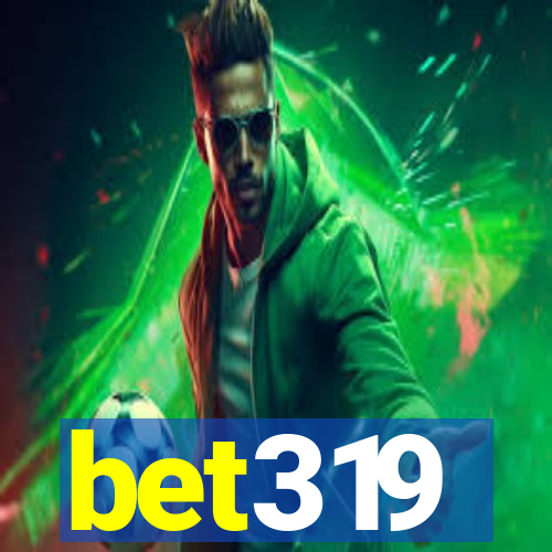 bet319