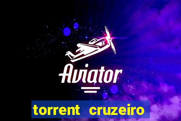 torrent cruzeiro das loucas