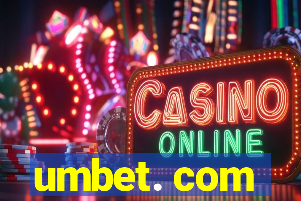 umbet. com