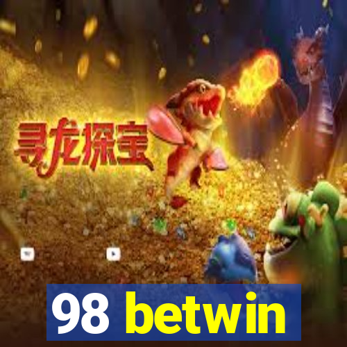 98 betwin