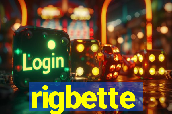 rigbette