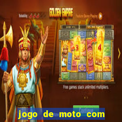 jogo de moto com dinheiro infinito