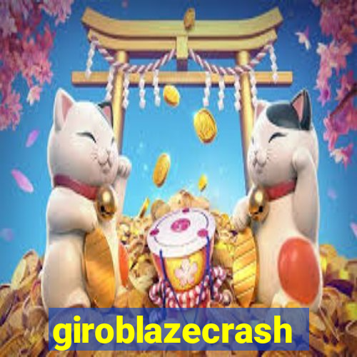 giroblazecrash