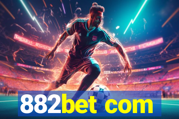 882bet com