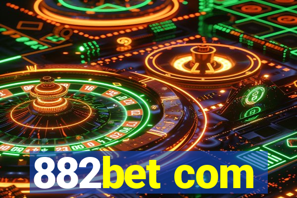 882bet com