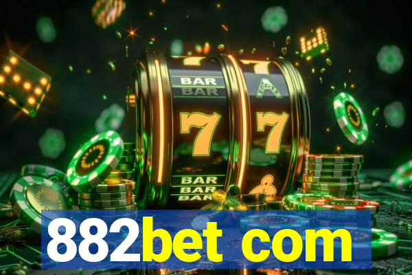 882bet com