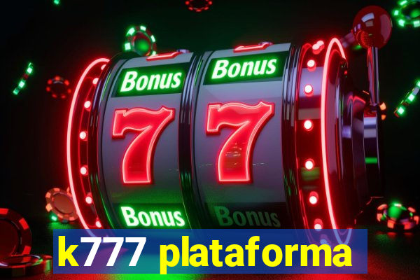 k777 plataforma