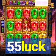 55luck