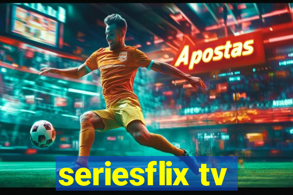 seriesflix tv