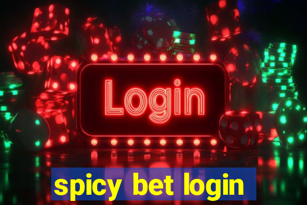 spicy bet login