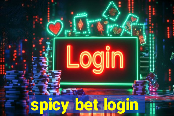 spicy bet login