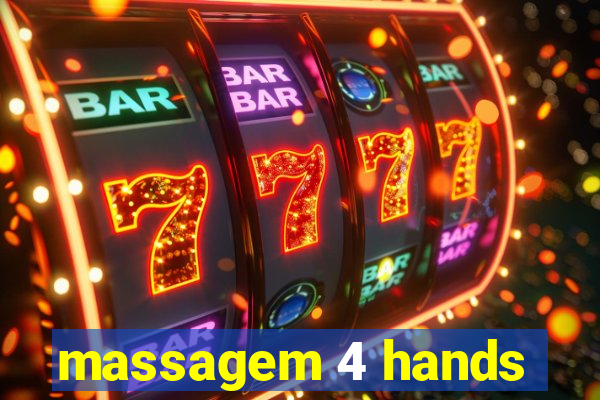 massagem 4 hands