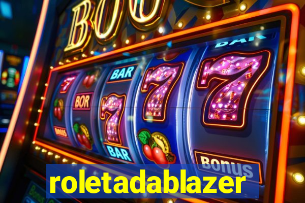 roletadablazer