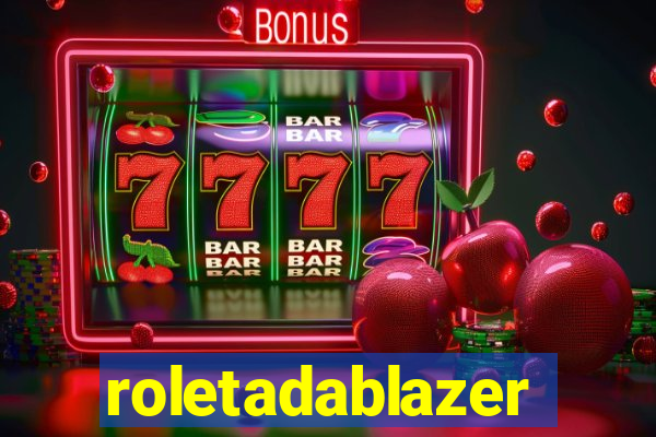 roletadablazer