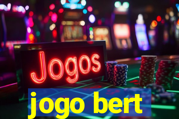 jogo bert