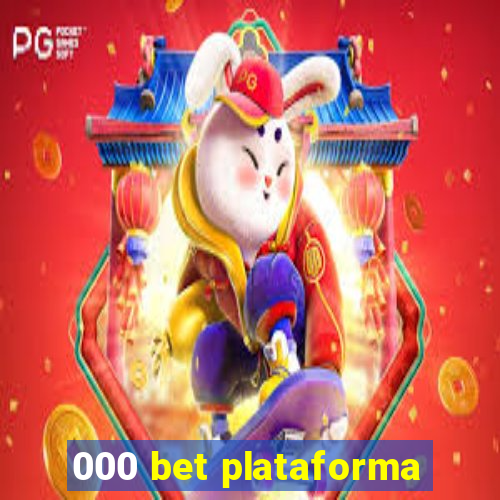 000 bet plataforma