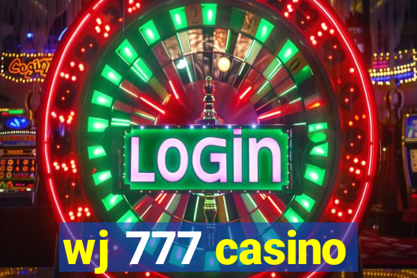 wj 777 casino