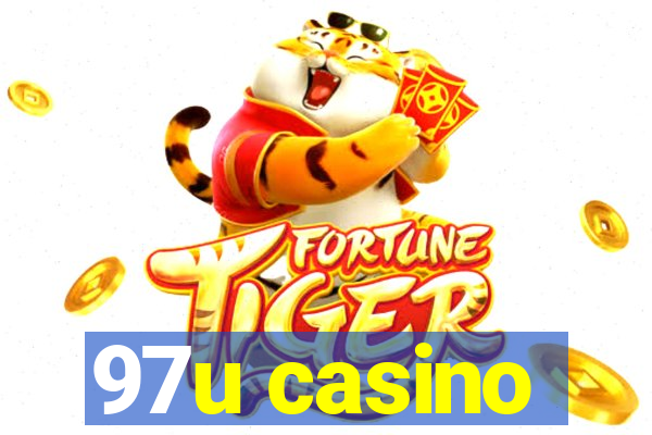 97u casino