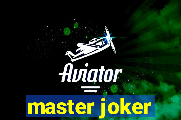 master joker