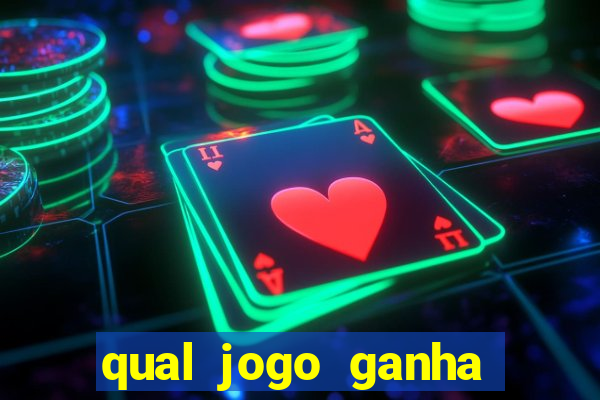 qual jogo ganha dinheiro de verdade sem depositar