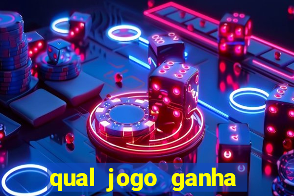 qual jogo ganha dinheiro de verdade sem depositar