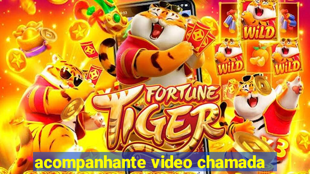 acompanhante video chamada