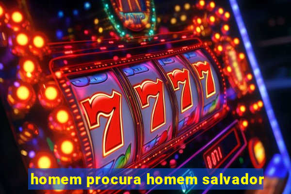 homem procura homem salvador