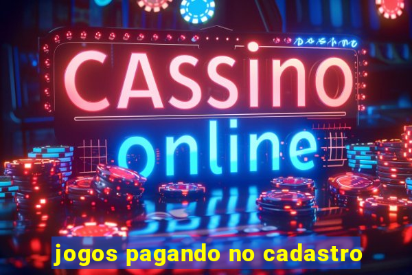 jogos pagando no cadastro