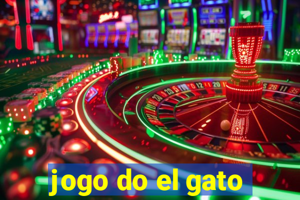 jogo do el gato