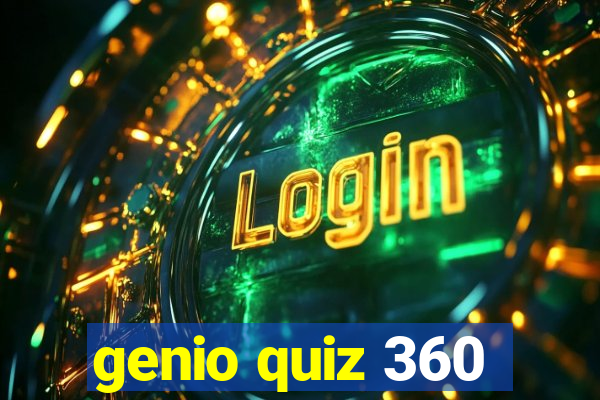 genio quiz 360