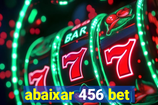 abaixar 456 bet