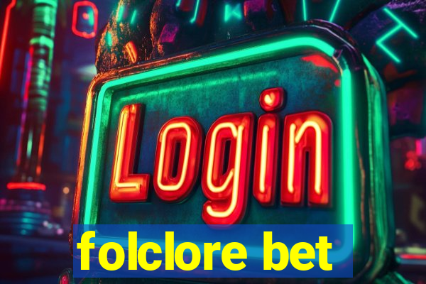 folclore bet