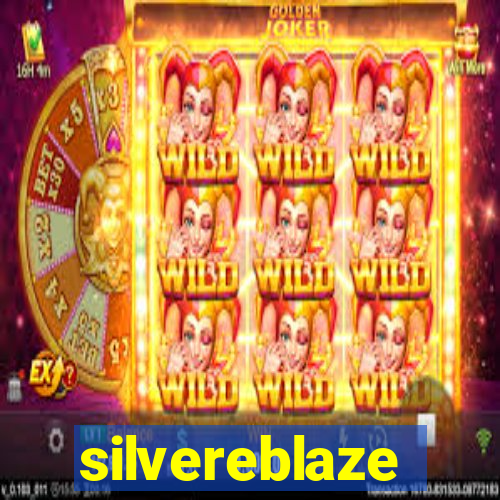 silvereblaze