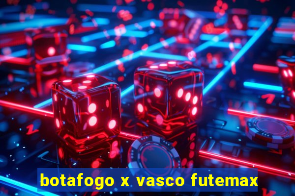 botafogo x vasco futemax