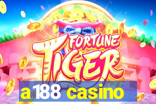 a188 casino