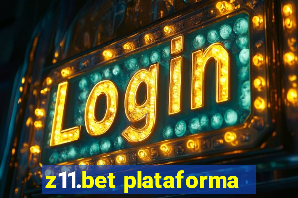 z11.bet plataforma