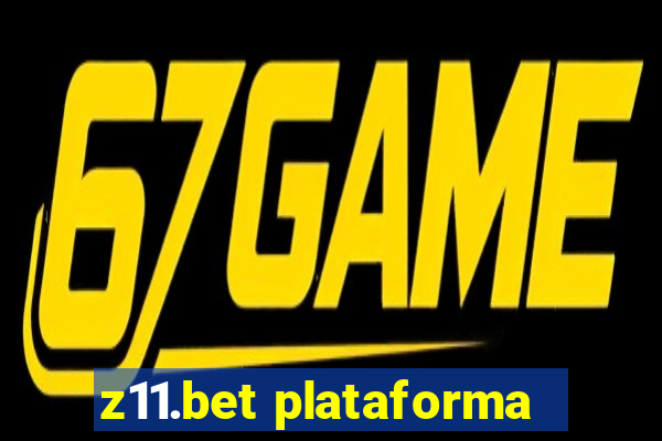 z11.bet plataforma