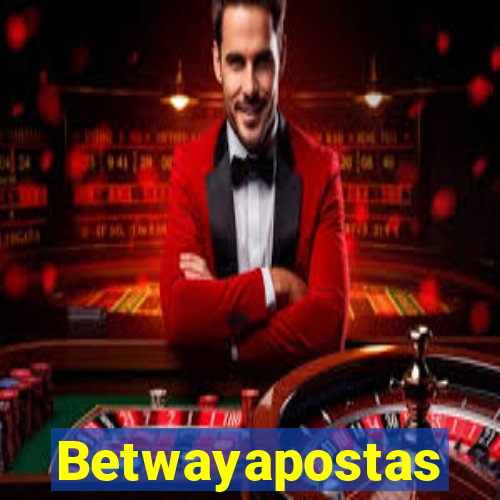 Betwayapostas