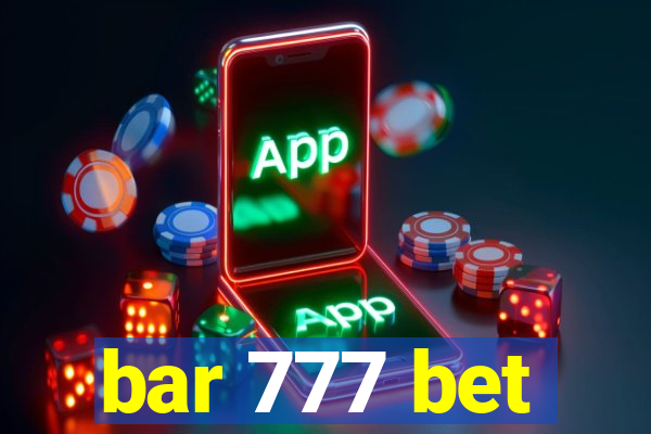 bar 777 bet