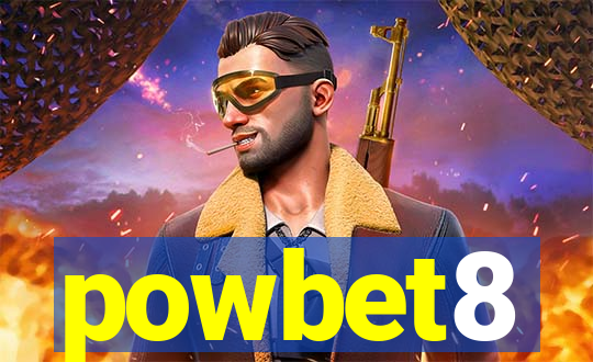 powbet8