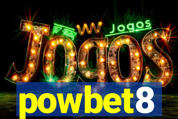 powbet8