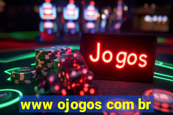 www ojogos com br